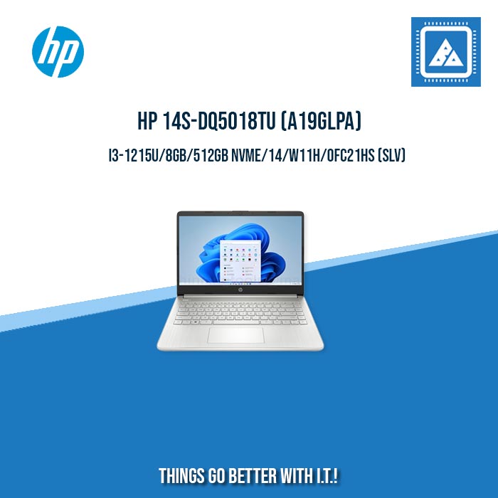 HP 14S-DQ5018TU (A19GLPA) I3-1215U/8GB/512GB NVME | BEST FOR STUDENTS LAPTOP HP 14S-DQ5018TU (A19GLPA) I3-1215U/8GB/512GB NVME | BEST FOR STUDENTS LAPTOP
